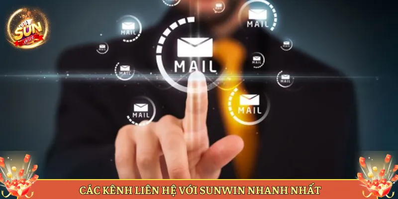 Các Kênh Liên Hệ Với Sunwin Nhanh Nhất