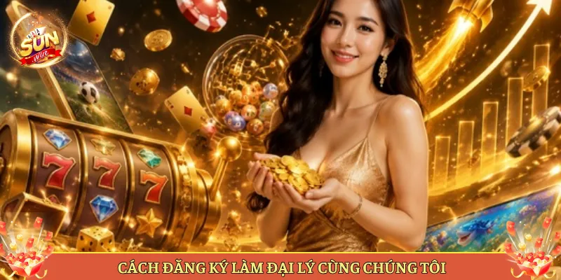 Chương Trình Đại Lý Sunwin Có Gì Hấp Dẫn