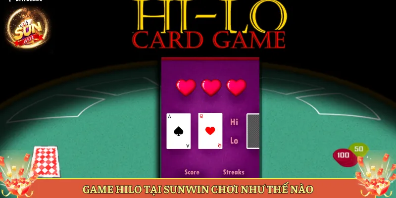 Game Hilo Tại Sunwin Chơi Như Thế Nào