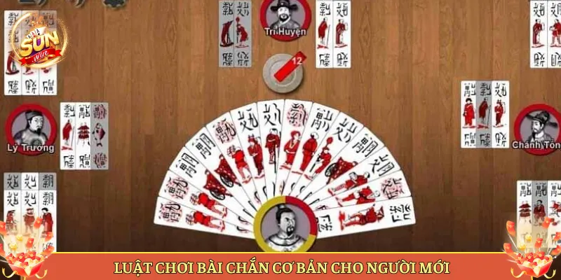 Luật Chơi Bài Chắn Cơ Bản Cho Người Mới