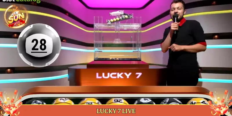 Lucky 7 Live Tại Sunwin Game Số May Mắn Dễ Chơi Dễ Trúng