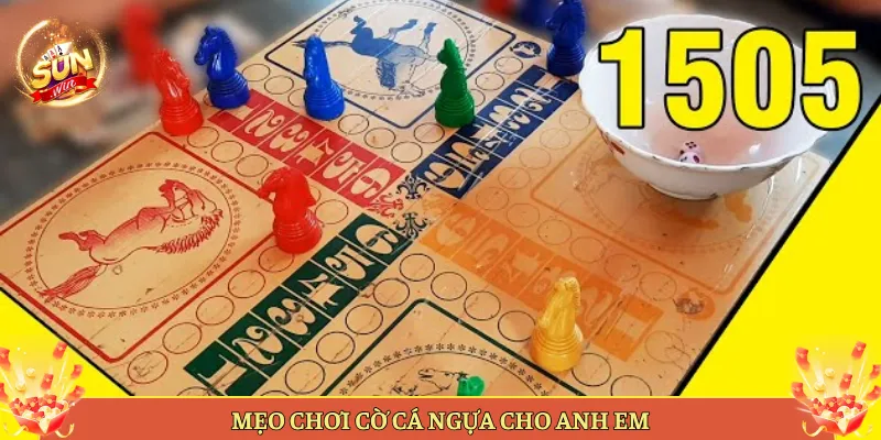 Mẹo Chơi Cờ Cá Ngựa Cho Anh Em
