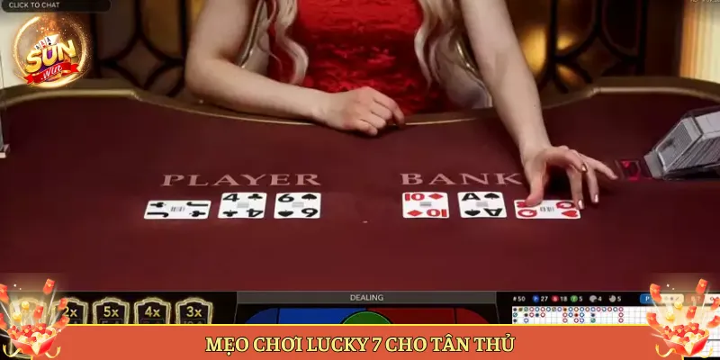 Mẹo Chơi Lucky 7 Cho Tân Thủ
