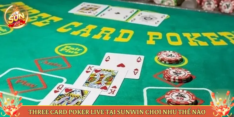 Mẹo Chơi Three Card Poker Cho Anh Em Mới